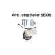Anti Jump Roller SE006