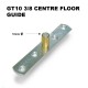 GT10 CENTRE FLOOR GUIDE